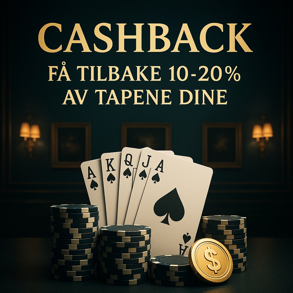 Cashback Casino Norge — Få Tilbake 10-20% av Tapene Dine